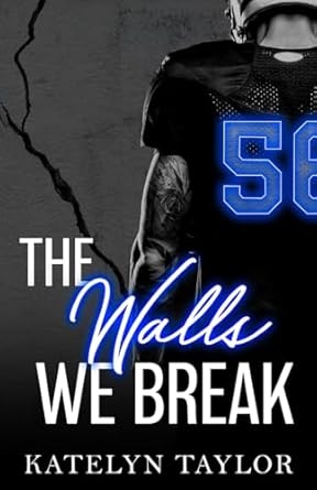 The Walls We Break: 2