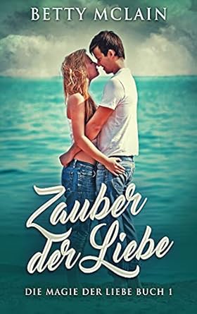 Zauber der Liebe (1)
