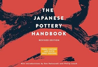 The Japanese Pottery Handbook: Revised Edition