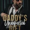 Daddy's Unexpected Gift