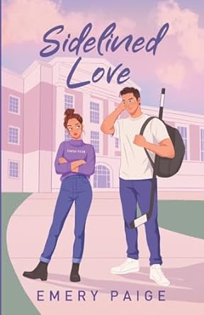 Sidelined Love: A Hockey Romance