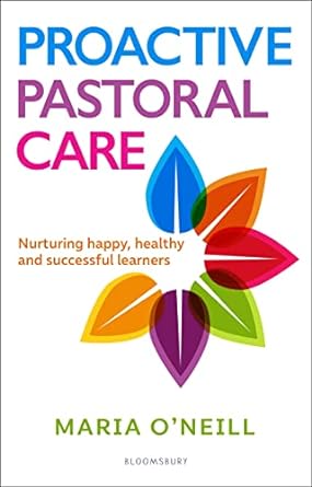 Proactive Pastoral Care: Nurturing happy, healthy and successfullearners