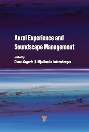 Aural Experience and Soundscape Management