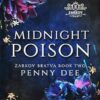 Midnight Poison: An enemies to lovers, mafia romance
