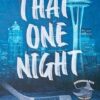 That One Night: A Pucking Around Prequel Novella
