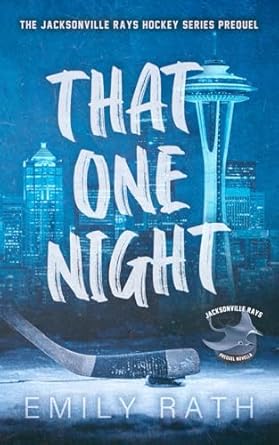 That One Night: A Pucking Around Prequel Novella