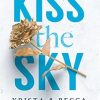 Kiss the Sky: TikTok made me buy it! (Volume 1)