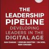 The Leadership Pipeline: Developing Leaders in the Digital Age