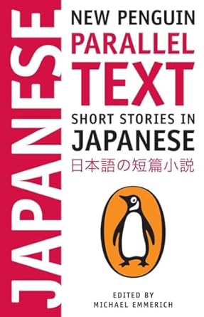 Short Stories In Japanese: New Penguin Parallel Text