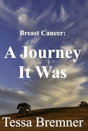 Breast Cancer: A Journey It Was