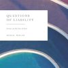 Questions of Liability: Essays on the Law of Tort
