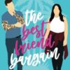 The Best Friend Bargain