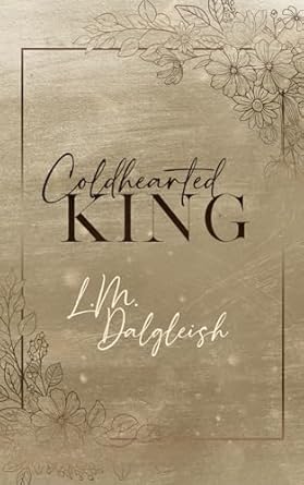 Coldhearted King (Discreet Cover): A Billionaire Workplace Romance