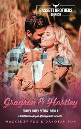 Grayson & Hartley: Bassett Brothers Bourbon. A Small Town, Age Gap, Grumpy Hero Romance