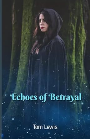 Echoes of Betrayal
