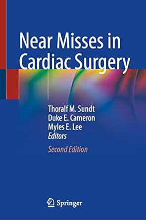 Near Misses in Cardiac Surgery