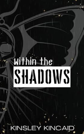 Within the Shadows