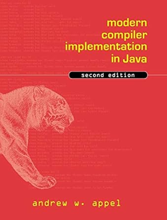 Modern Compiler Implementation in Java