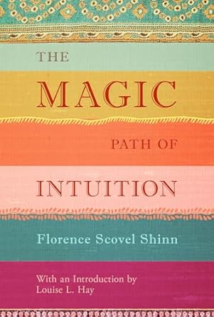 The Magic Path of Intuition