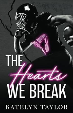 The Hearts We Break: 3
