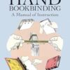 Hand Bookbinding: A Manual of Instruction