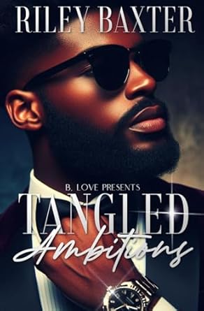 Tangled Ambitions