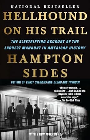 Hellhound on His Trail: The Electrifying Account of the Largest Manhunt in American History