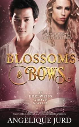 Blossoms & Bows: An Edelweiss Grove Novella: 2