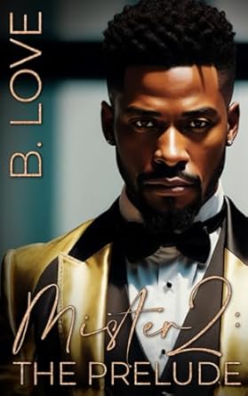 Mister 2: The Prelude