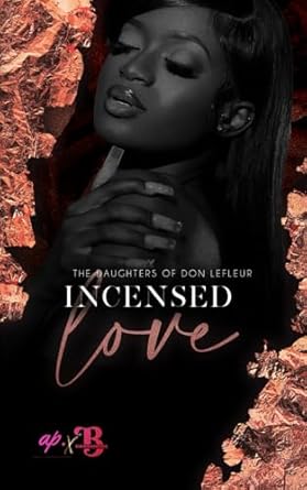Incensed Love