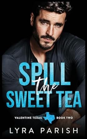 Spill the Sweet Tea (2)