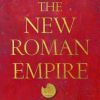 The New Roman Empire A History of Byzantium