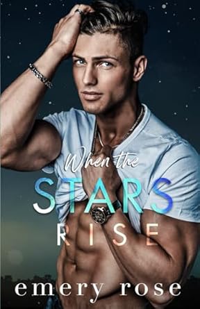 When the Stars Rise: Alternate Paperback Edition