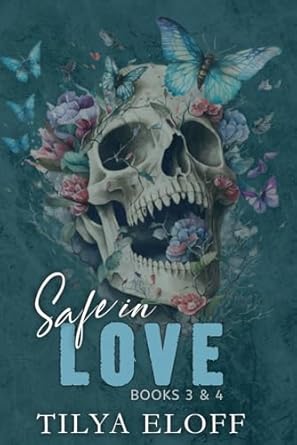 Safe in Love: books three and four