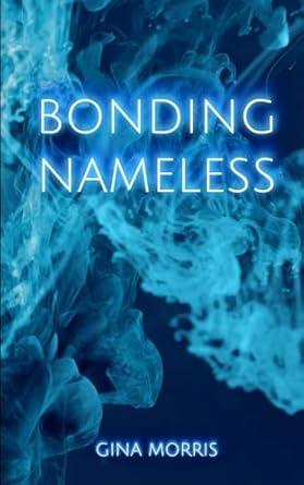 Bonding Nameless