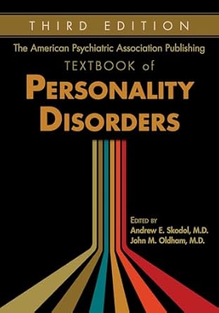 The APA Textbook of Personality Disorders 3/e
