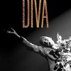 Diva: An Illustrated Guide to the Glamorous Personalities of Prima Donnas