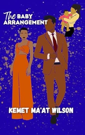 The Baby Arrangement: Sequel to The Love Arrangement