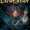 Unworthy: The Blacksea Odyssey Book 1