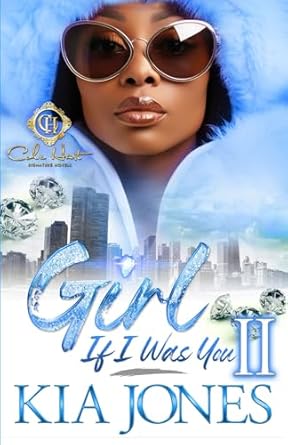 Girl, If I Was You 2: An African American Romance