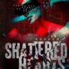 Shattered Hearts