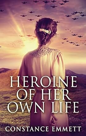 Heroine Of Her Own Life: Large Print Hardcover Edition