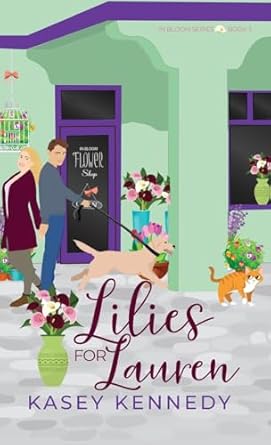 Lilies for Lauren: A Sweet New Adult Romance