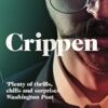 Crippen: A Novel of Murder