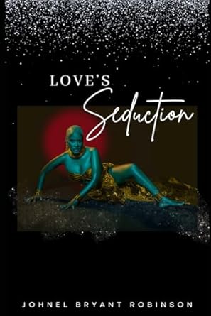 Love's Seduction
