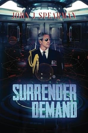 Surrender Demand: Book 4 of the Halberd Series