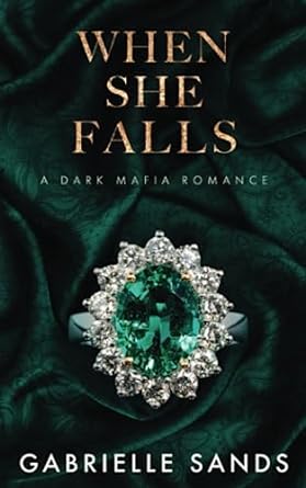 When She Falls: A Dark Mafia Romance