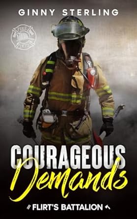 Courageous Demands: An Enemies-to-Lovers Second Chance Romance