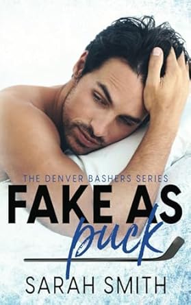 Fake As Puck: a fake dating hockey romance