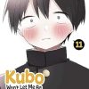 Kubo Won't Let Me Be Invisible, Vol. 11 (Volume 11)